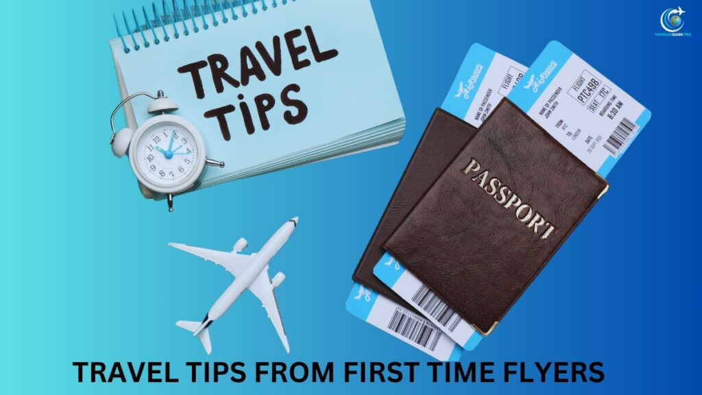 Travel Tips for First Time Flyers